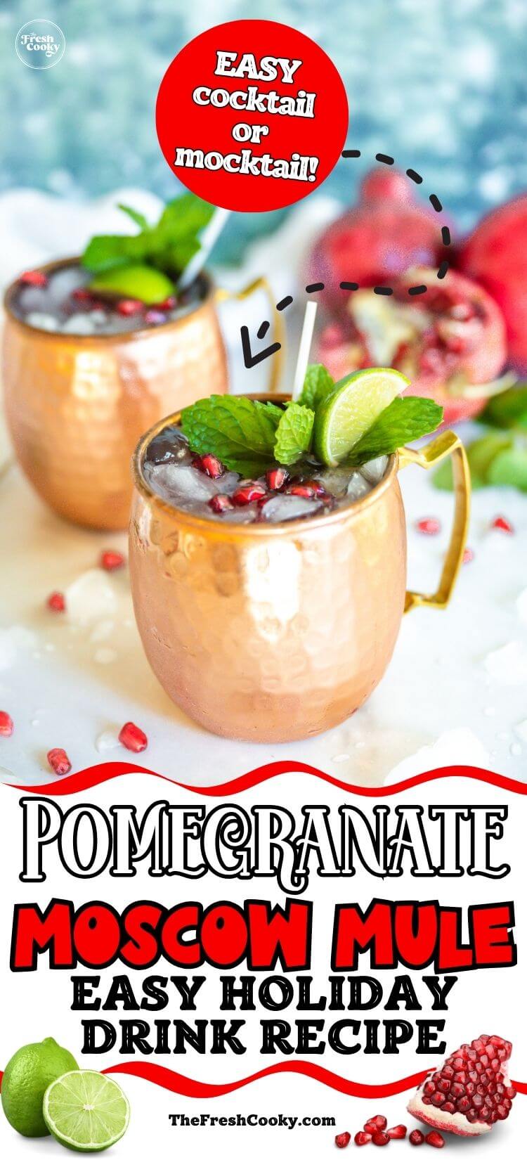 Pomegranate moscow mule in copper mugs, garnished with mint and lime and pomegranate arils, to pin.