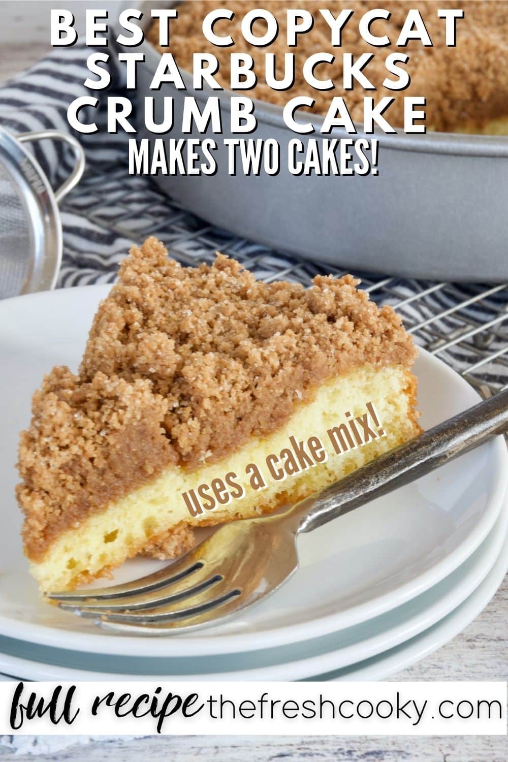 Best Starbucks Copycat Coffee Cake