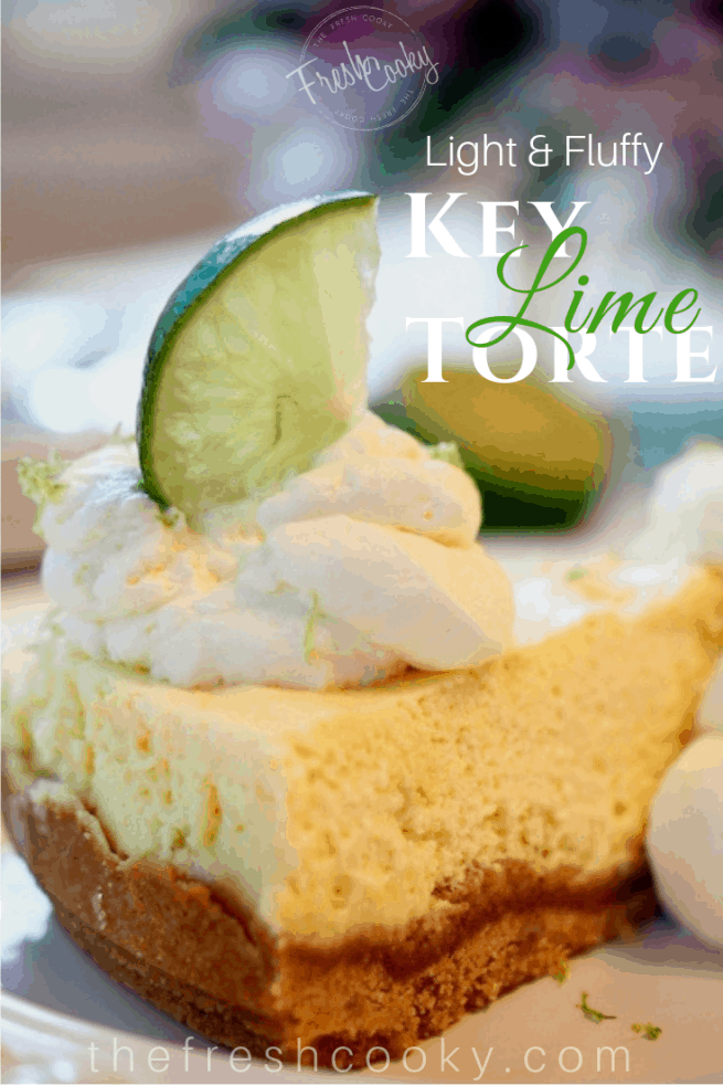 Pinterest image with Key Lime Torte text and an image of a slice of key lime torte on a white plate with whipped cream and limes| www.thefreshcooky.com