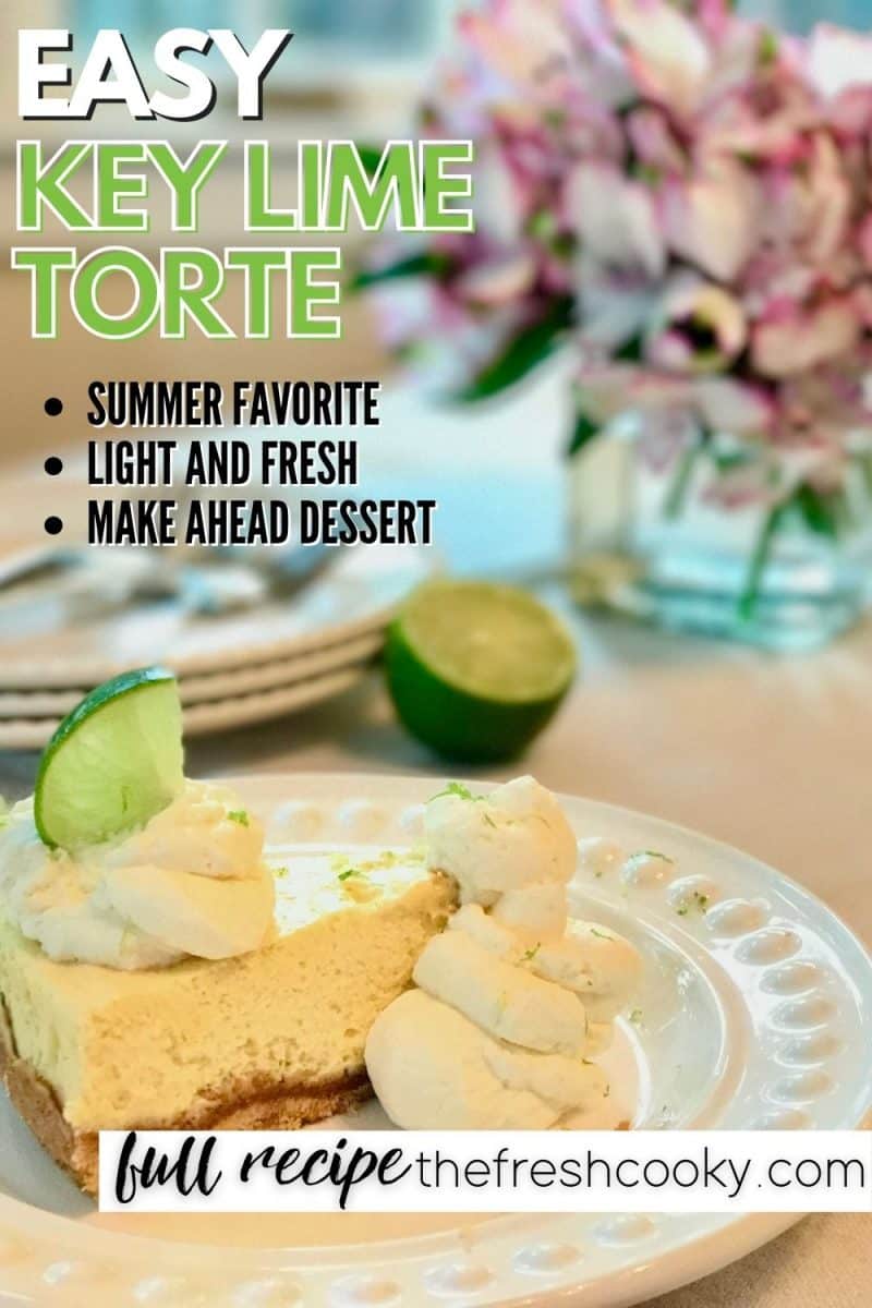 Best ever easy key lime torte pin with image of slice of torte on a white beaded plate.