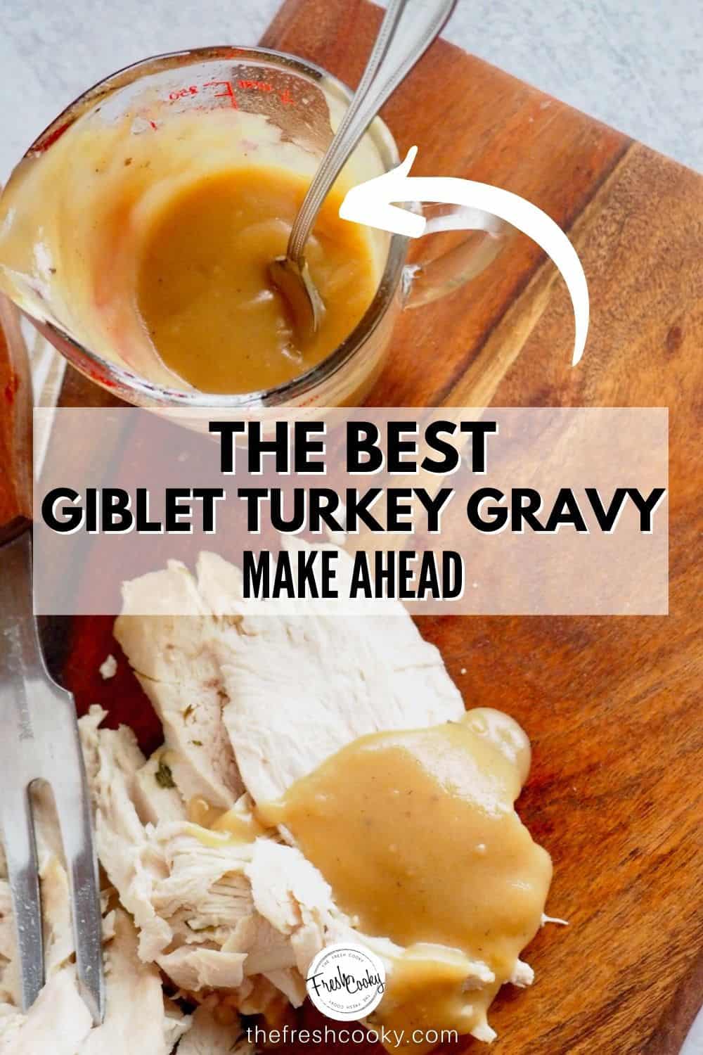 Gravy | The Best Giblet Turkey Gravy (Make Ahead)