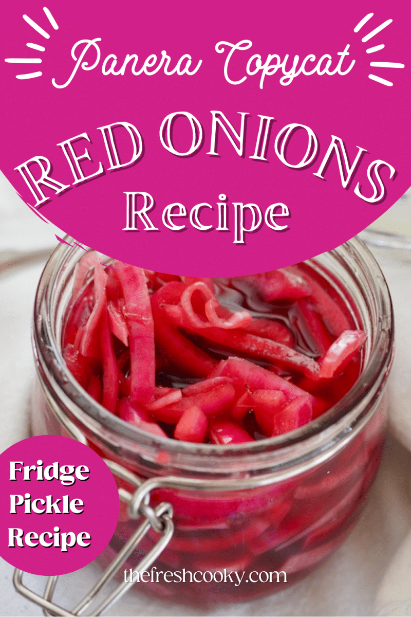Pin for refrigerator pickled onions, a Panera copycat pickled red onions recipe with jar of red pickled onions.