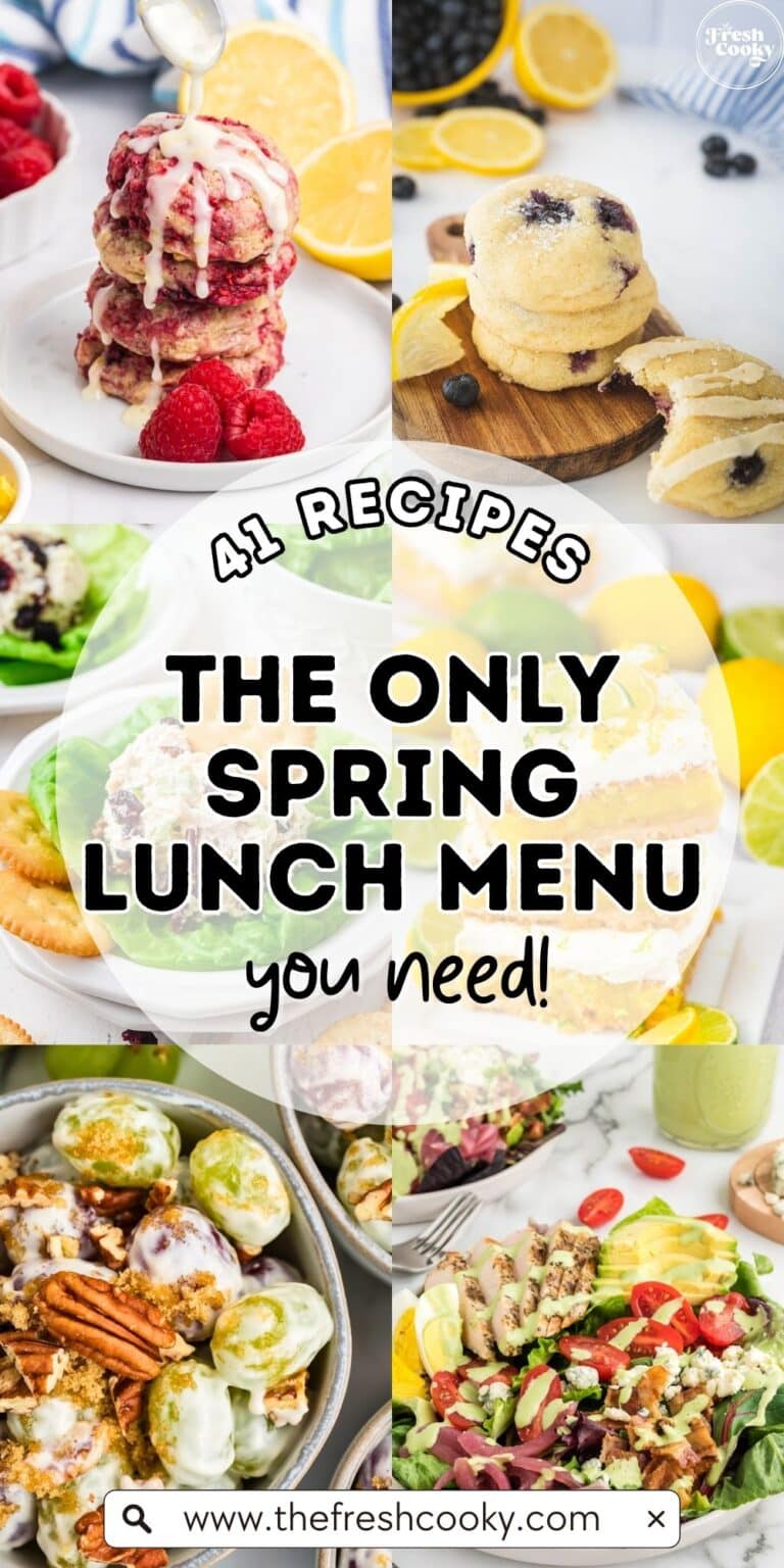 Spring Lunch Menu pin, L-R Lemon Raspberry Cookies, Lemon Blueberry cookies, chicken salad, key lime pie bars, grape salad, Panera Green Goddess Chicken Salad.
