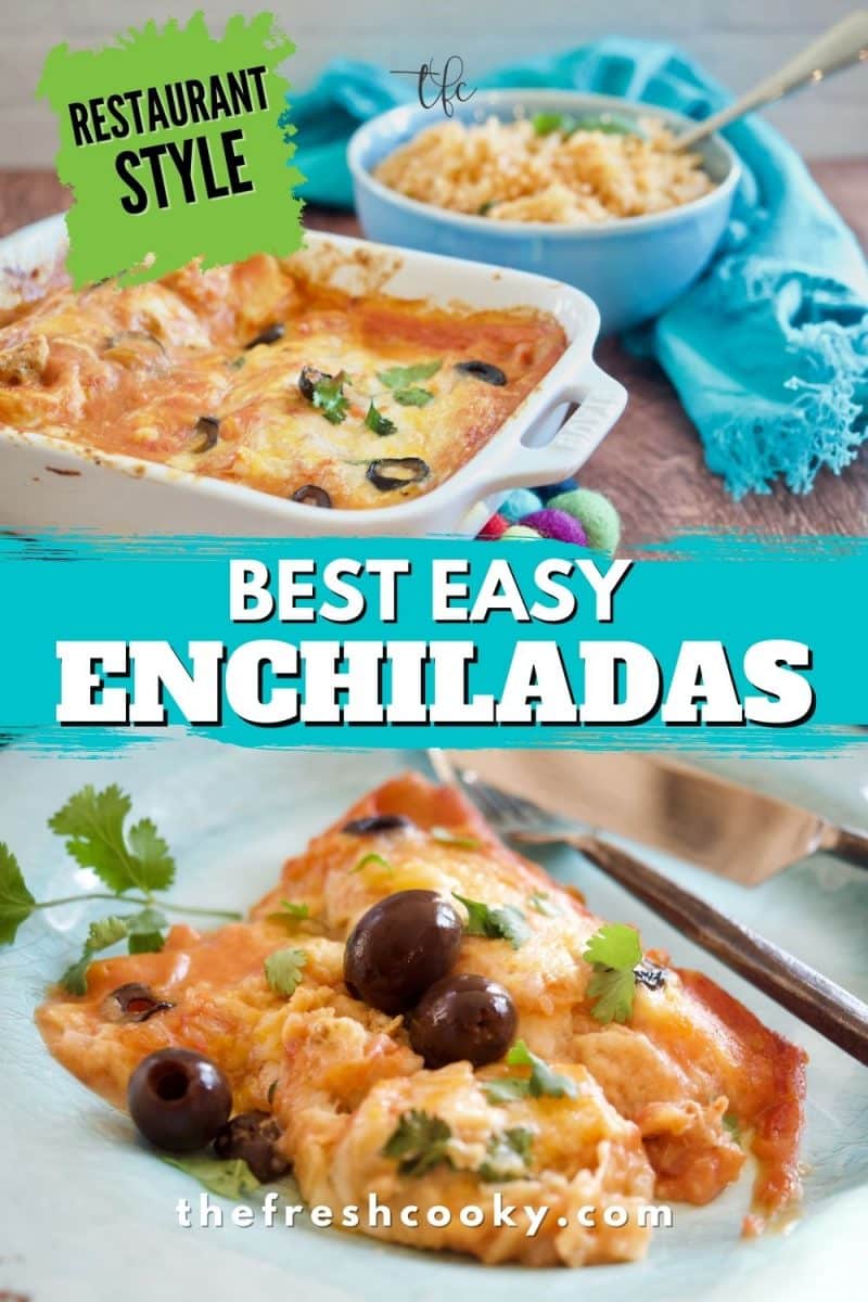Long pin for restaurant style cheese enchiladas using your own sauce, top image of tray of enchiladas with spanish rice in background, bottom image close up of enchiladas on a plate.