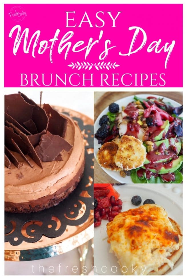 Mother's Day Recipes | www.thefreshcooky.com