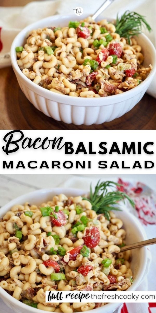 Bacon Balsamic macaroni Salad long pin with bowls of macaroni salad and close up with spoon in bowl.
