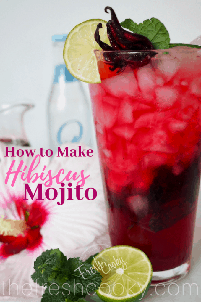 How to Make a Hibiscus Mojito | www.thefreshcooky.com