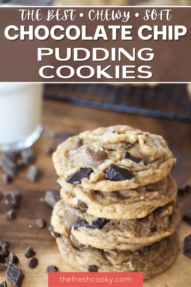 Short pin for triple chocolate chip pudding cookies with stack of 4 cookies with glass of milk behind.