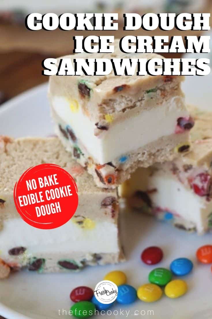 Cookie Dough Ice Cream Sandwiches • The Fresh Cooky
