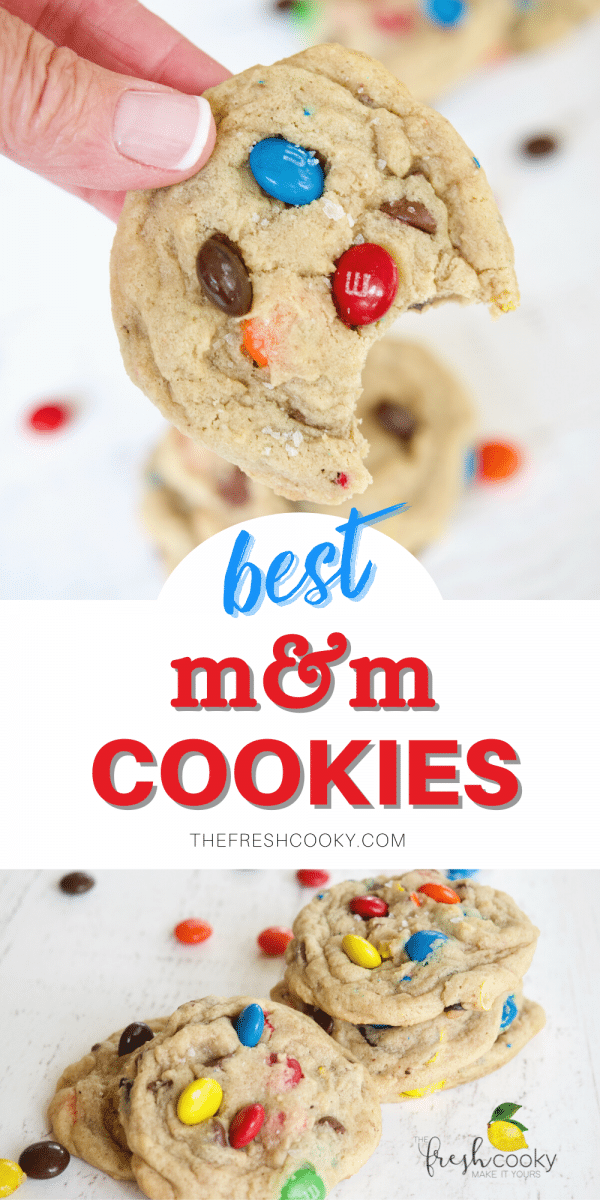 Pin for Best m & M cookies recipe, top image has hand holding cookie with bite taken out, bottom image has stack of m & m chocolate chip cookies.