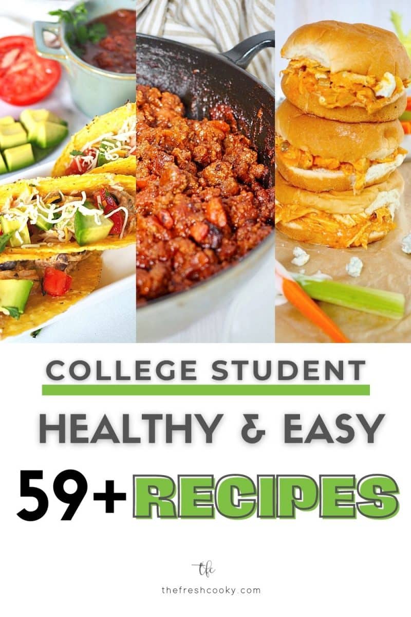 Pin with three images, crack chicken tacos, sloppy joes and buffalo chicken sandwiches, all easy and healthy recipes for college students.