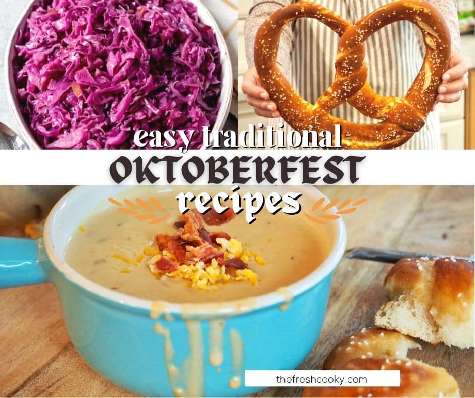 FB image for easy traditional Oktoberfest recipes with beer cheese soup, German pretzels and german red cabbage.