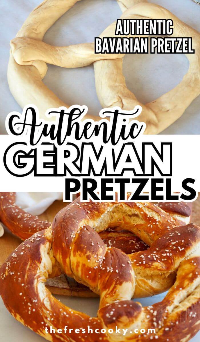 Pin for authentic German pretzels with pretzel before baking and after baking.