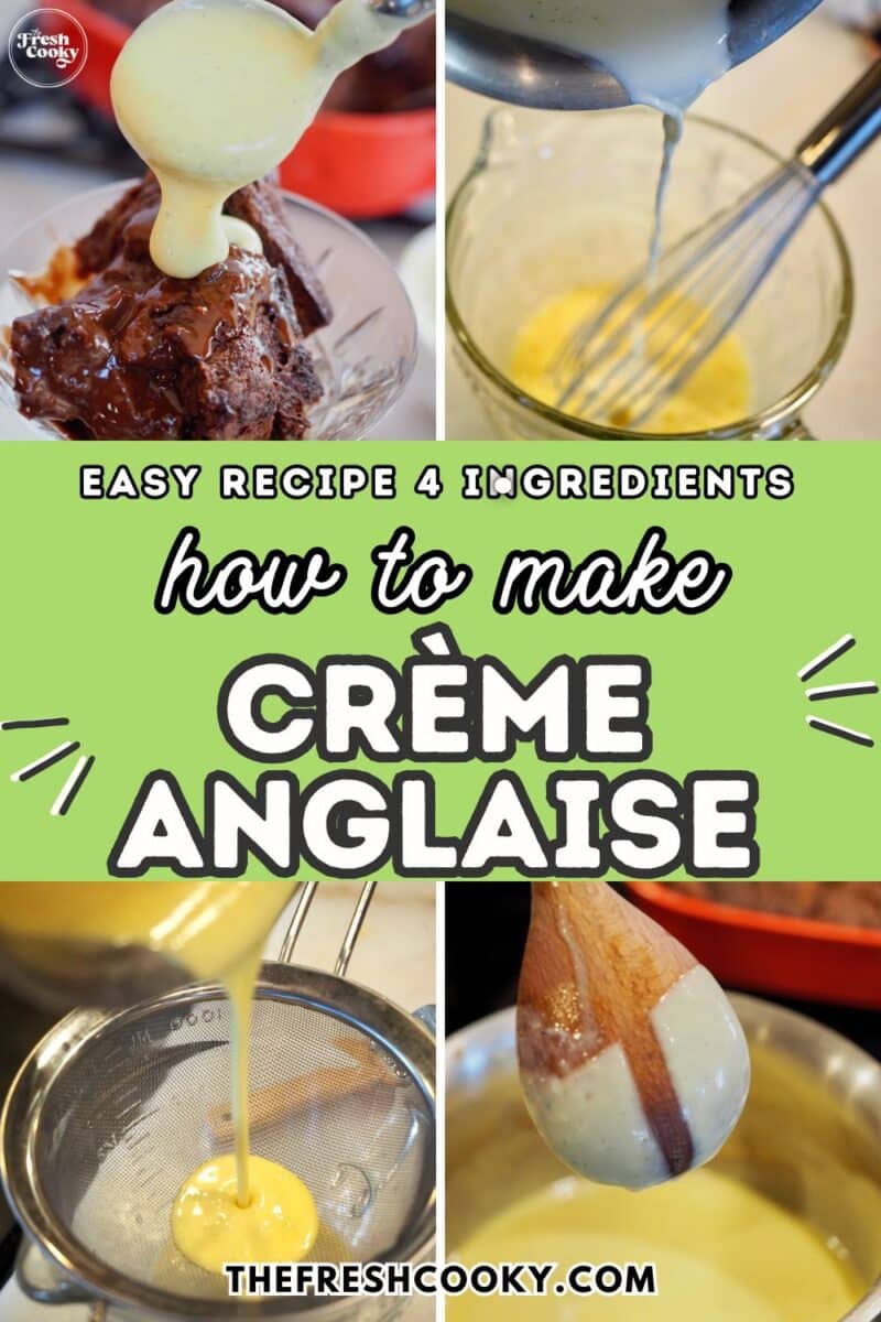 Steps on how to make Creme Anglaise a French Dessert Custard Sauce, for pinning.