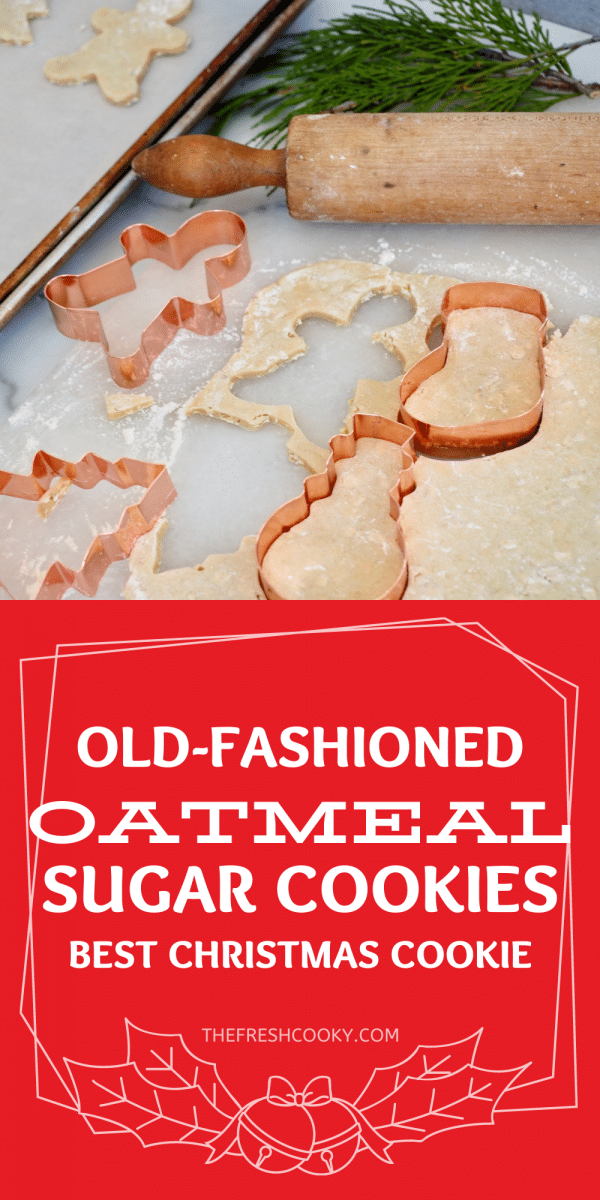 Pin for Old-Fashioned Oatmeal Sugar Cookies with image of copper cookie cutters on rolled out dough.