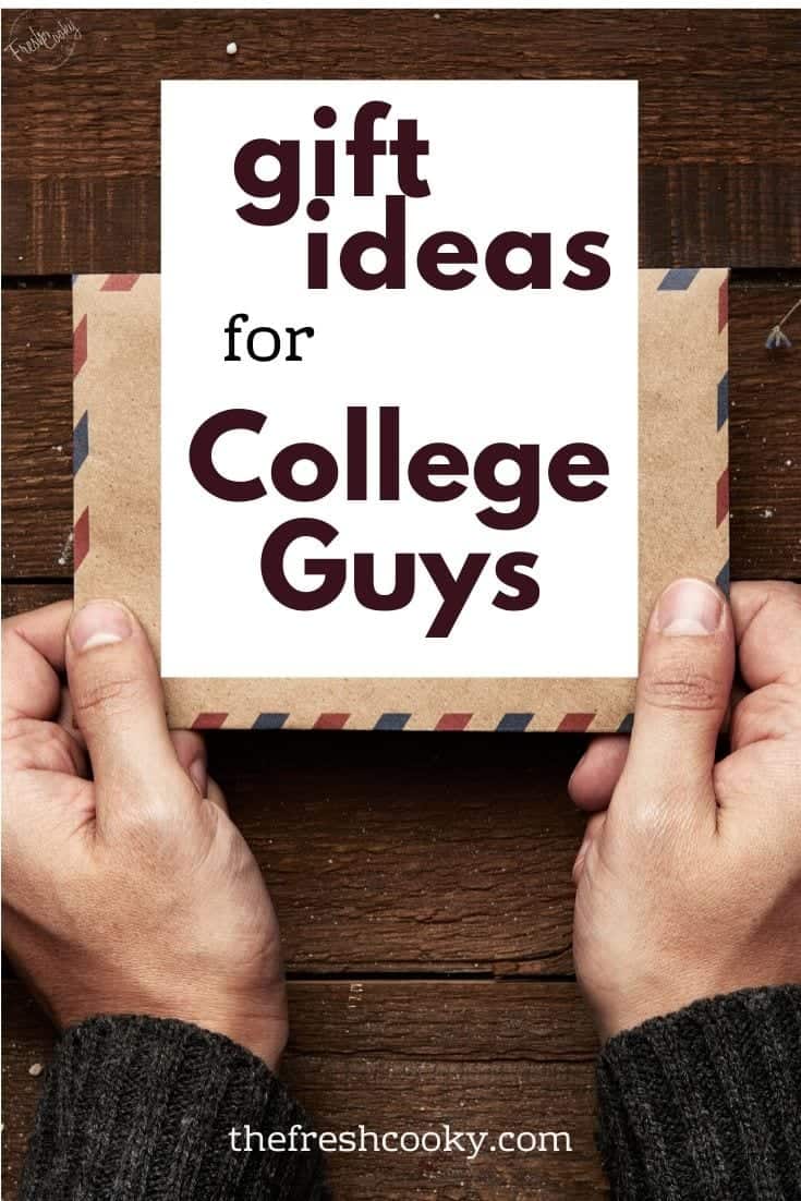 Gift Ideas pin for college guys with mans hands holding a package.