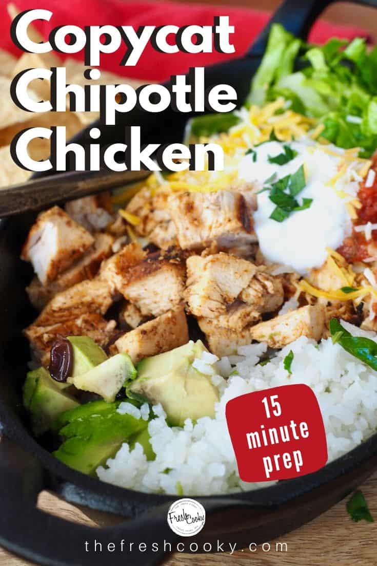 Copycat Chipotle Chicken • The Fresh Cooky