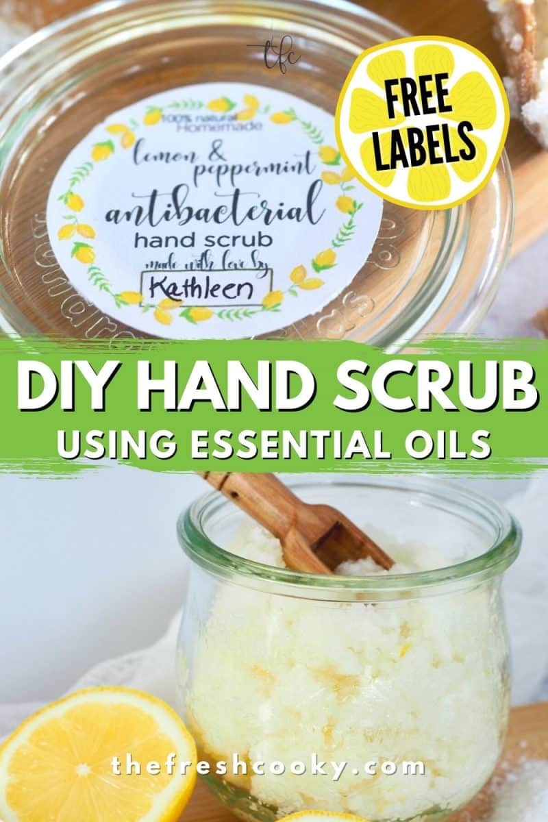 Long pin for Homeade DIY antibacterial hand scrub top image of free pretty printable label and bottom image of glass jar filled with salt scrub and a sliced lemon.