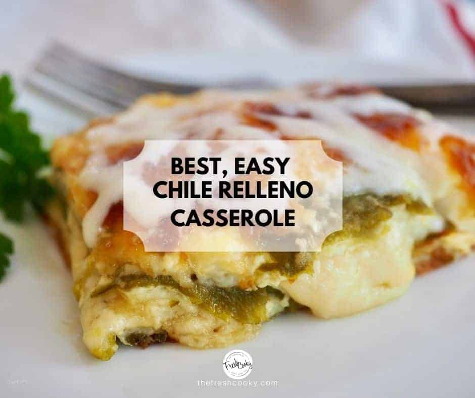 Facebook post for best easy chile relleno casserole with hatch green chiles and oozing melted jack cheese | thefreshcooky.com