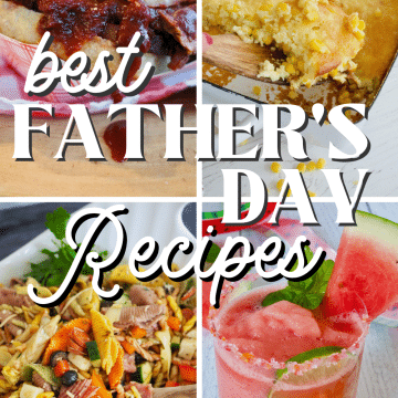 Pin for the Best Father's Day recipes with images of brisket sandwich, corn pudding, antipasto pasta salad, and watermelon slush.
