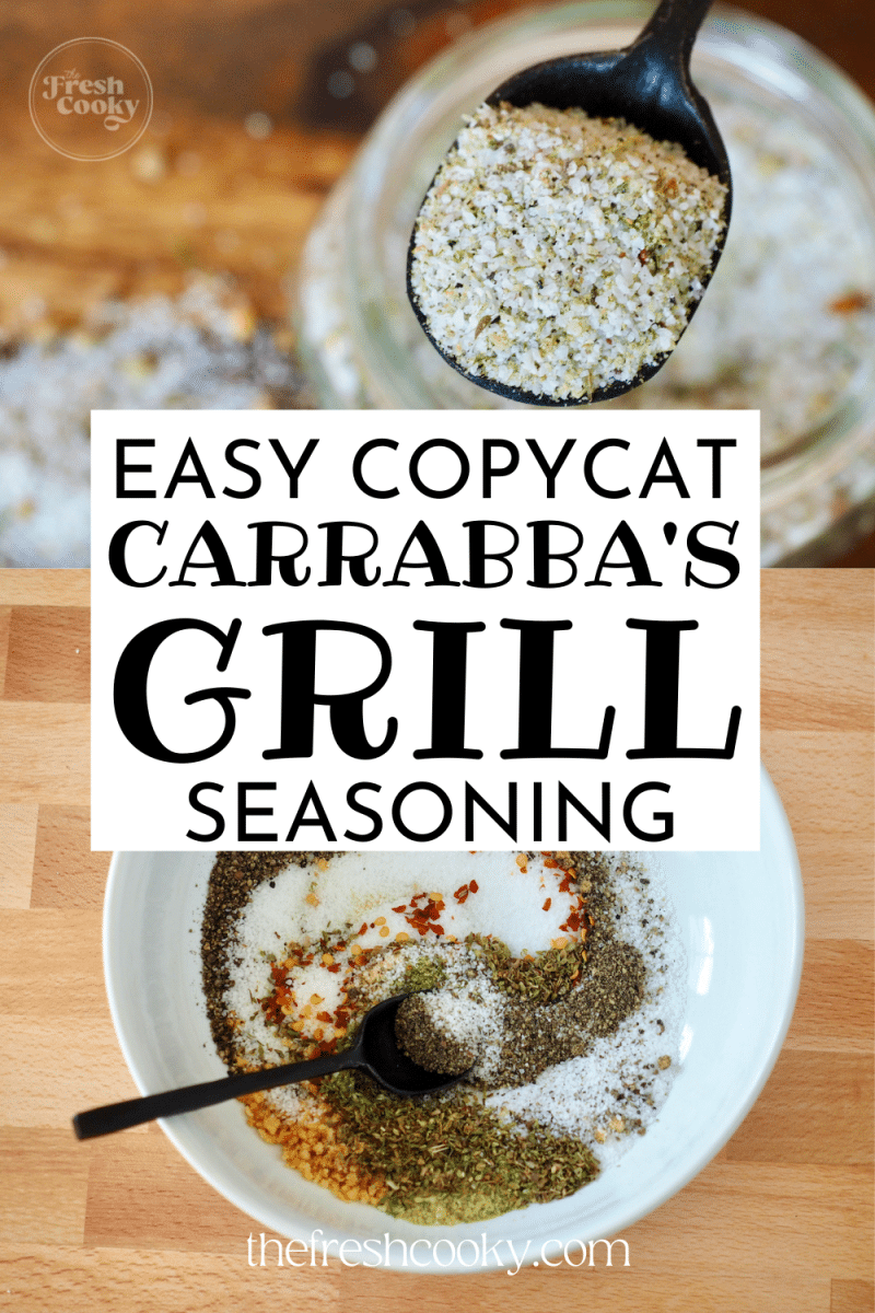 Easy Copycat Carrabba's Grill Seasoning pin with top image of spoonful of grill seasoning and bottom image of seasoning mixing in bowl.