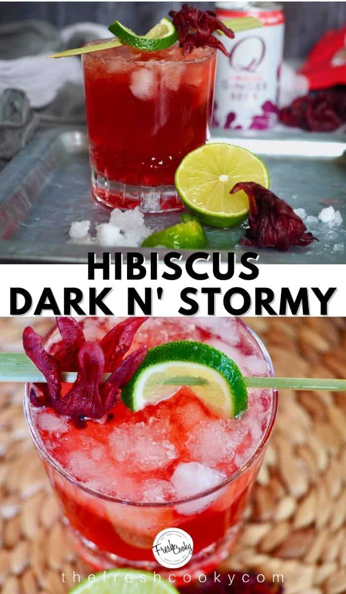 Long pin for Hibiscus Dark and Storm with side view of cocktail glass filled with red liquid a hibiscus dark and stormy garnished with lime. Bottom image of top down shot of crushed ice in glass filled with bright red cocktail, garnished with lime and dried hibiscus flower.