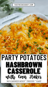 Cheesy Hashbrown Casserole Recipe with Corn Flakes • The Fresh Cooky