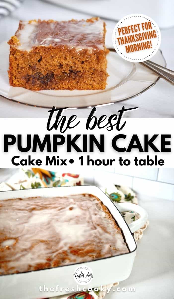 Long Pinterest Pin with two images. Top slice of pumpkin spice honey bun cake. Bottom Image of pumpkin spice cake in baking pan with maple glaze.