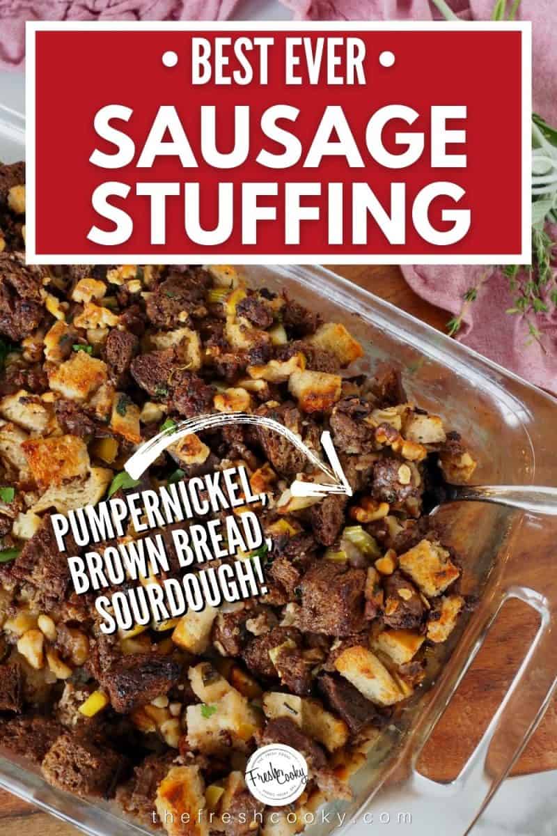 Pinterest Image for Best Ever Sausage Stuffing with image of stuffing in casserole dish