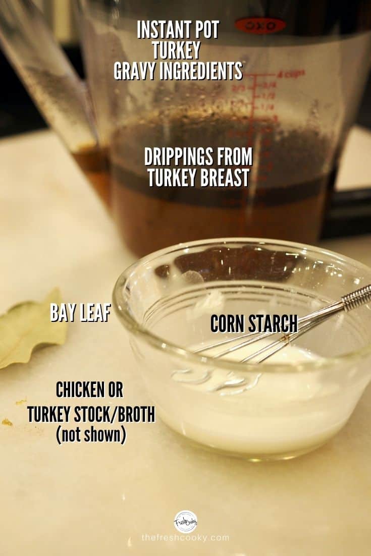 Ingredient Image for Turkey Gravy, L-R Drippings from turkey breast, corn starch (or flour) bay leaf, chicken or turkey stock