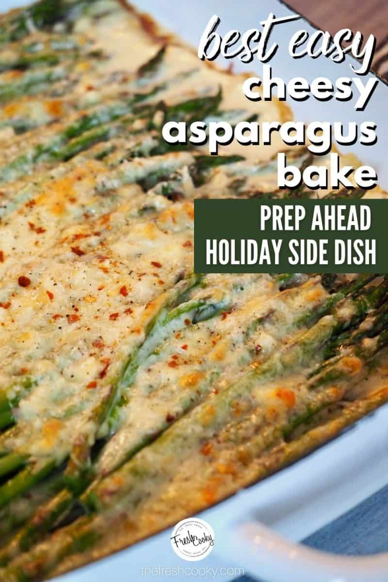 PINTEREST image for Cheesy Asparagus bake, in a white casserole dish