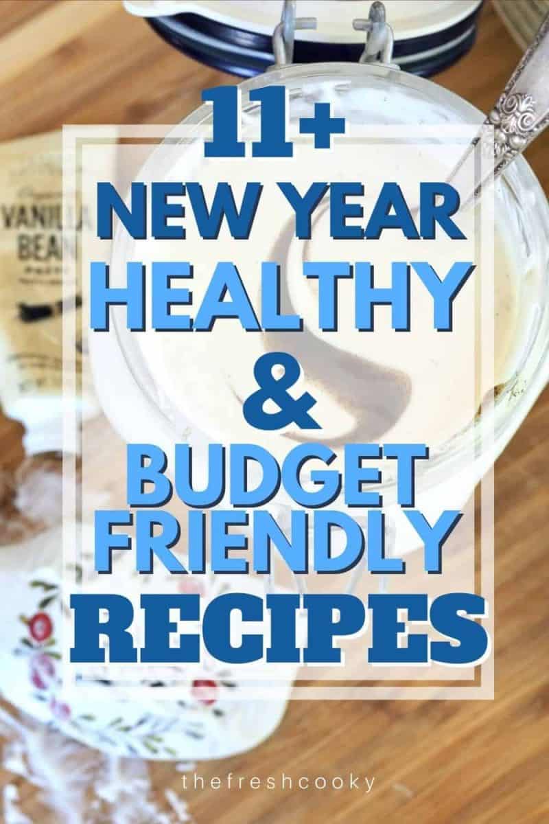 Pin for 11+ New Year Healthy & Budget Friendly Recipes with image of homemade yogurt