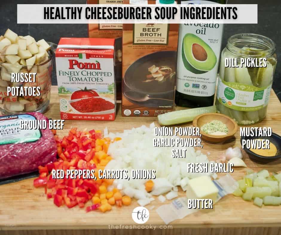 Ingredients for Healthy Cheeseburger Soup.