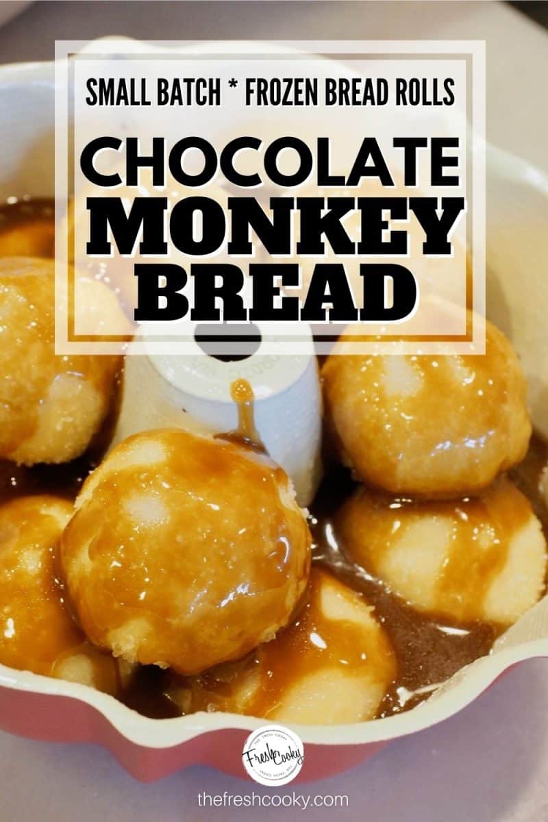 Pinterest Image of dough balls in caramel sauce in a small bundt pan for Chocolate Monkey Bread recipe