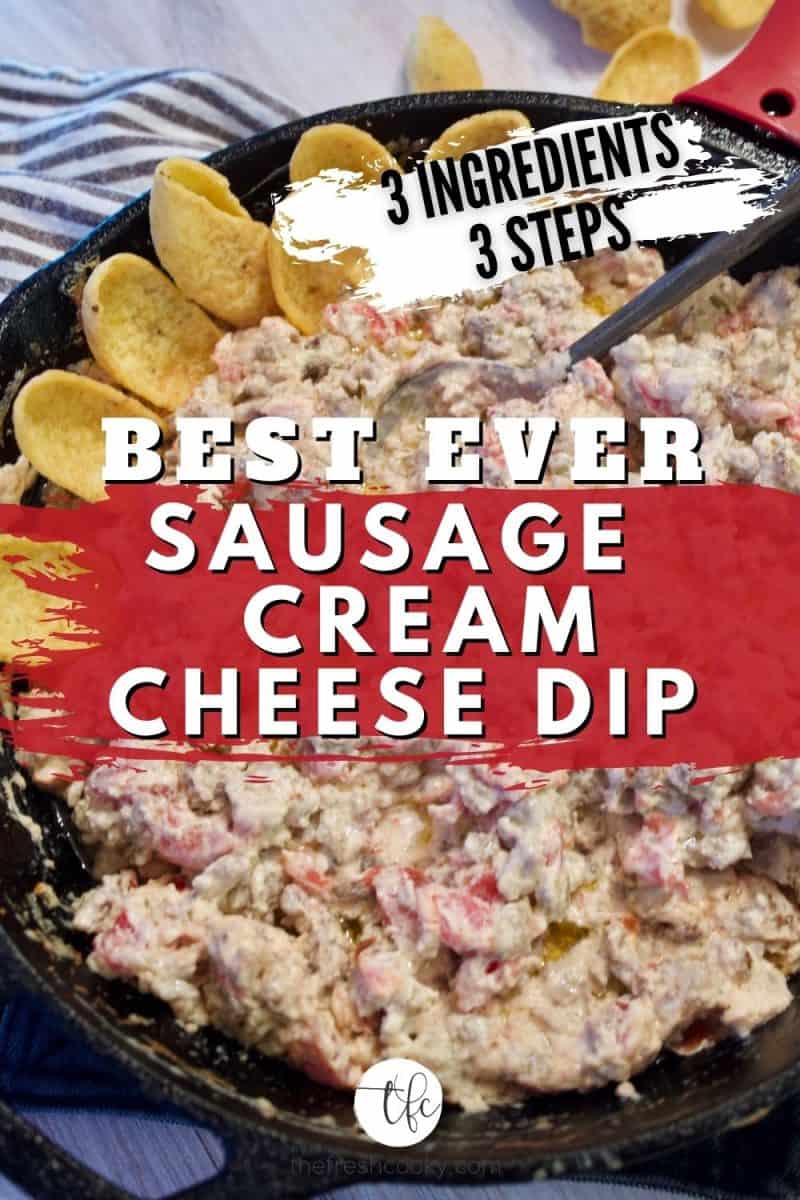Pinterest image for Best Ever Sausage Cream Cheese Dip