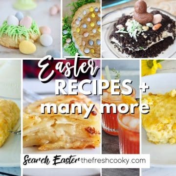 Multi Image Pin with pictures of various Easter Recipes, including orange scones, potatoes gratin, corn pudding, Cadbury Cookies, the best Easter Recipes.