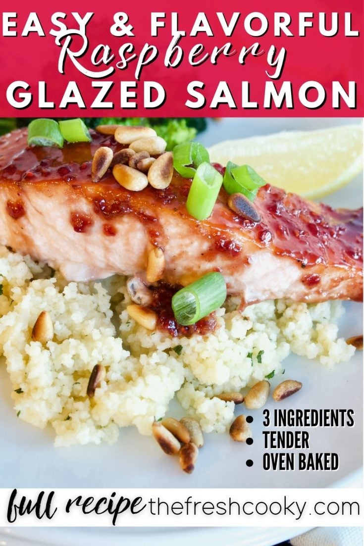 Pinterest image for easy flavorful raspberry glazed salmon with a plated glazed fillet of salmon with raspberry glaze.