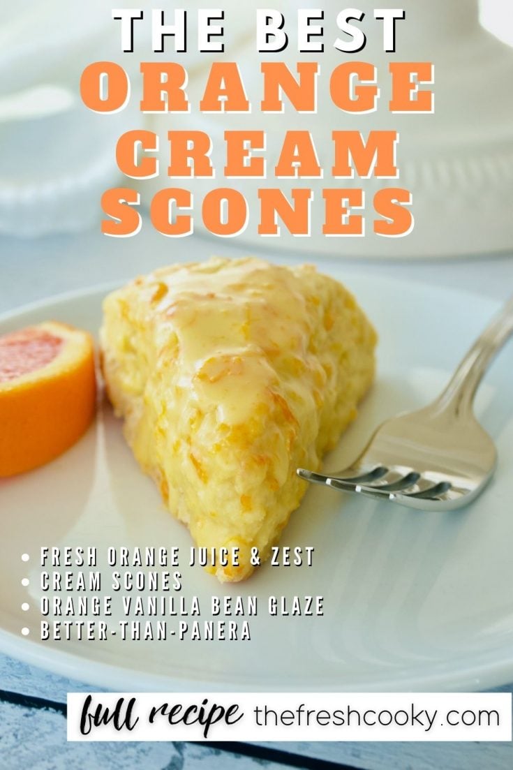 Pin for best orange scones with image of single scone on white plate with wedge of orange and a fork.
