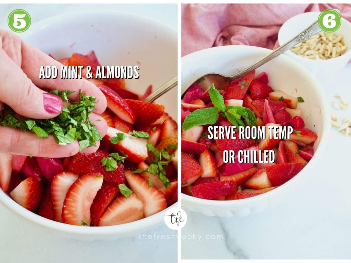Process shot for strawberry rhubarb salad 5) adding mint and 6 adding almonds.