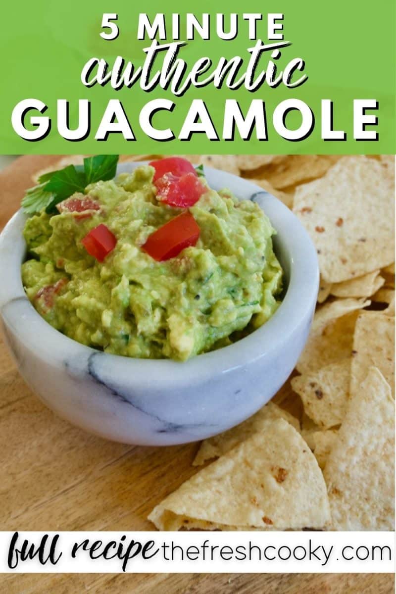 Pin for 5 minute authentic guacamole recipe with marble bowl filled with fresh, bright green guacamole and chips around it.