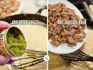 Browning breakfast sausage and adding chiles to gravy.