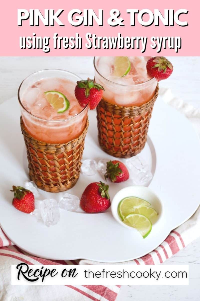 Pin for Pink Gin and Tonic, Strawberry Gin and Tonics in tall pretty glasses garnished with lime and strawberries.