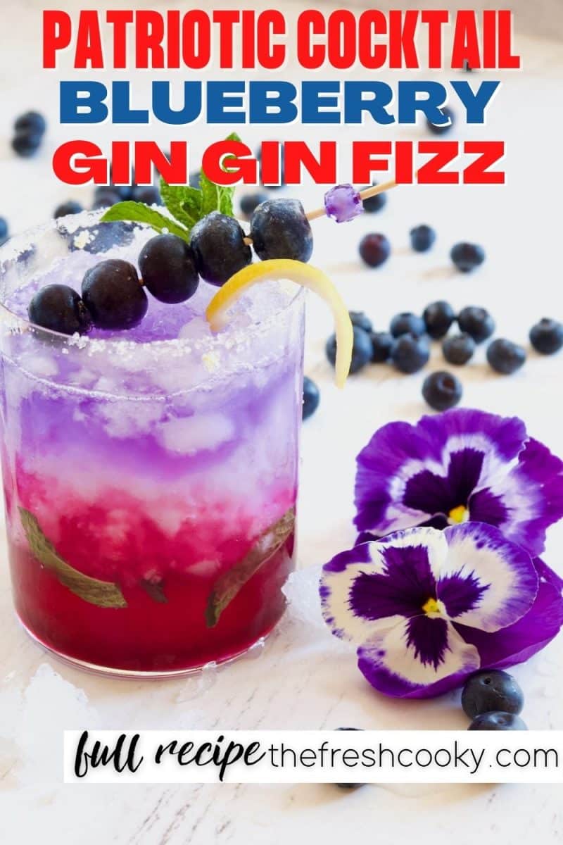 Pin for patriotic cocktail blueberry gin gin fizz with image of pretty red, white and blue layered cocktail.