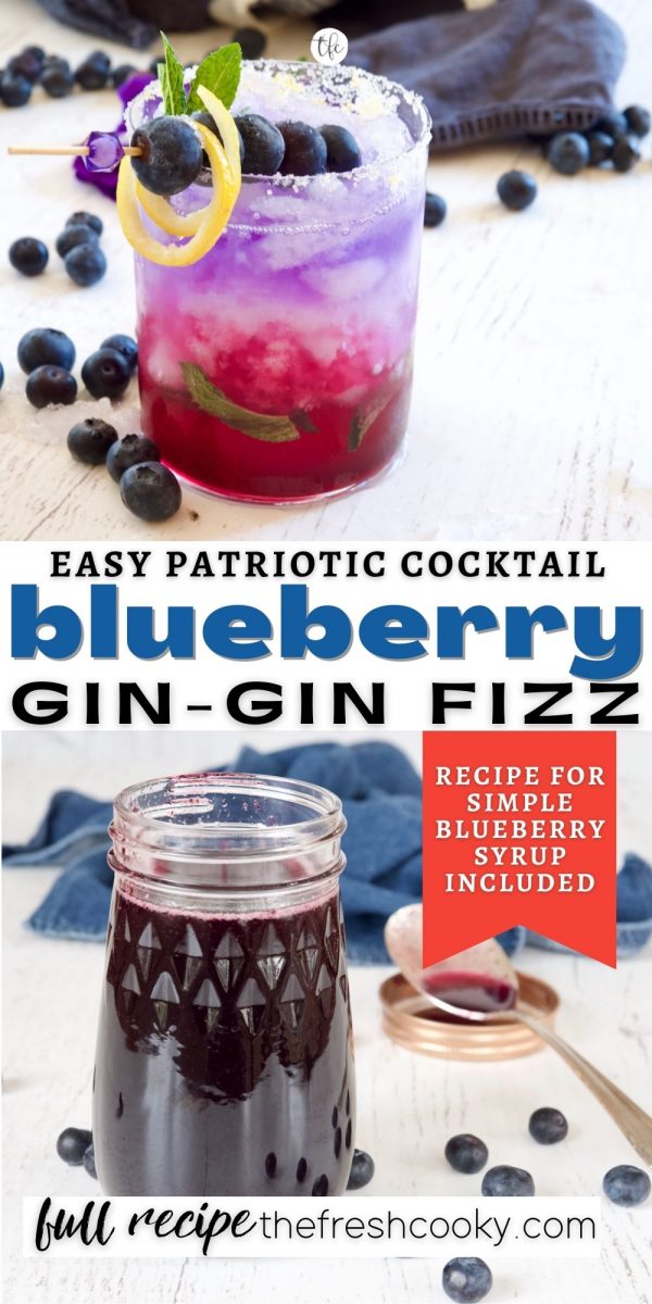 Pin with two images for Blueberry Gin Gin Fizz with top image of layered red, white and blue cocktail and bottom image of blueberry simple syrup.