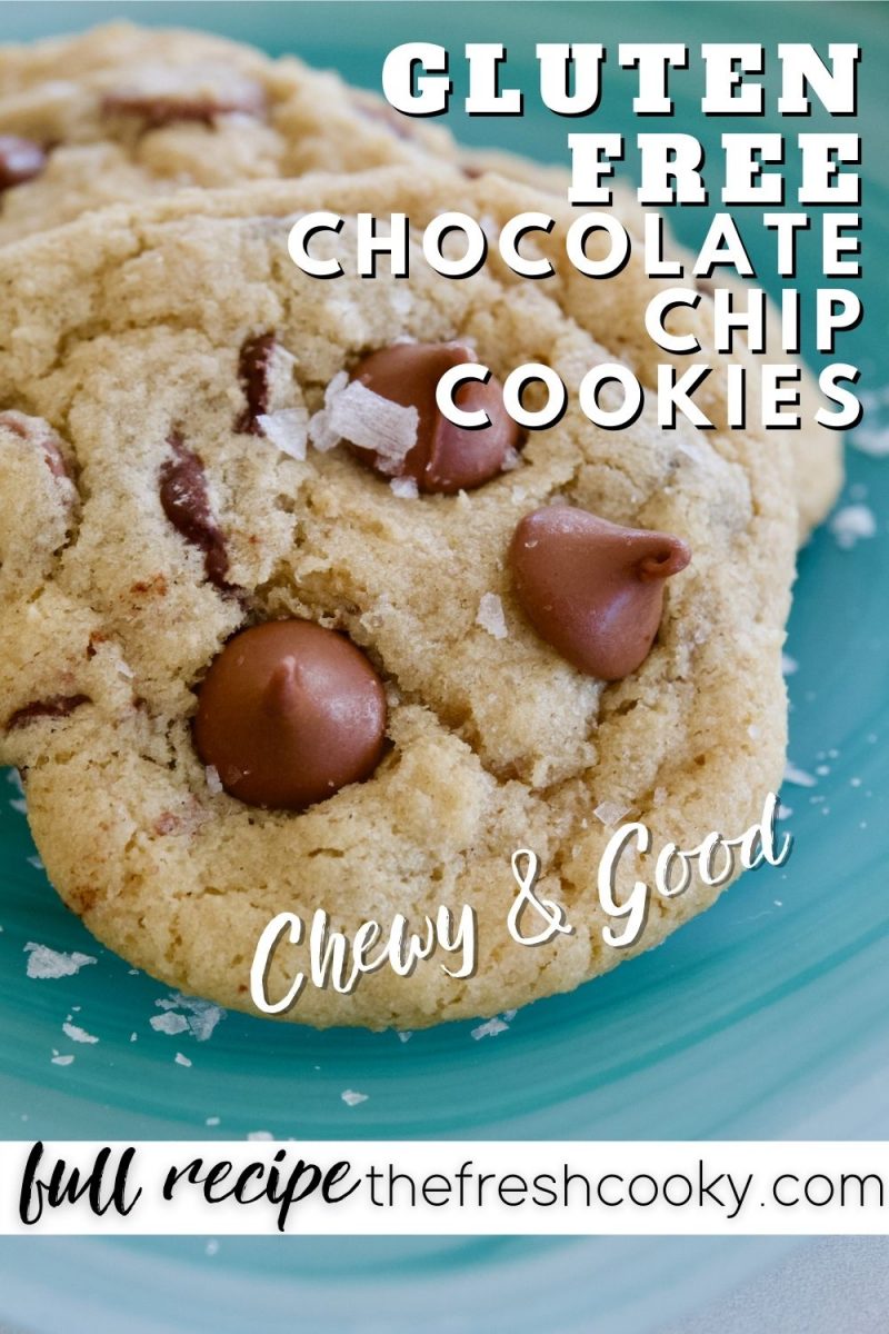 Gluten Free Chocolate Chip cookies pin for chewy and gooey chocolate chip cookies with large cookie on a green plate.