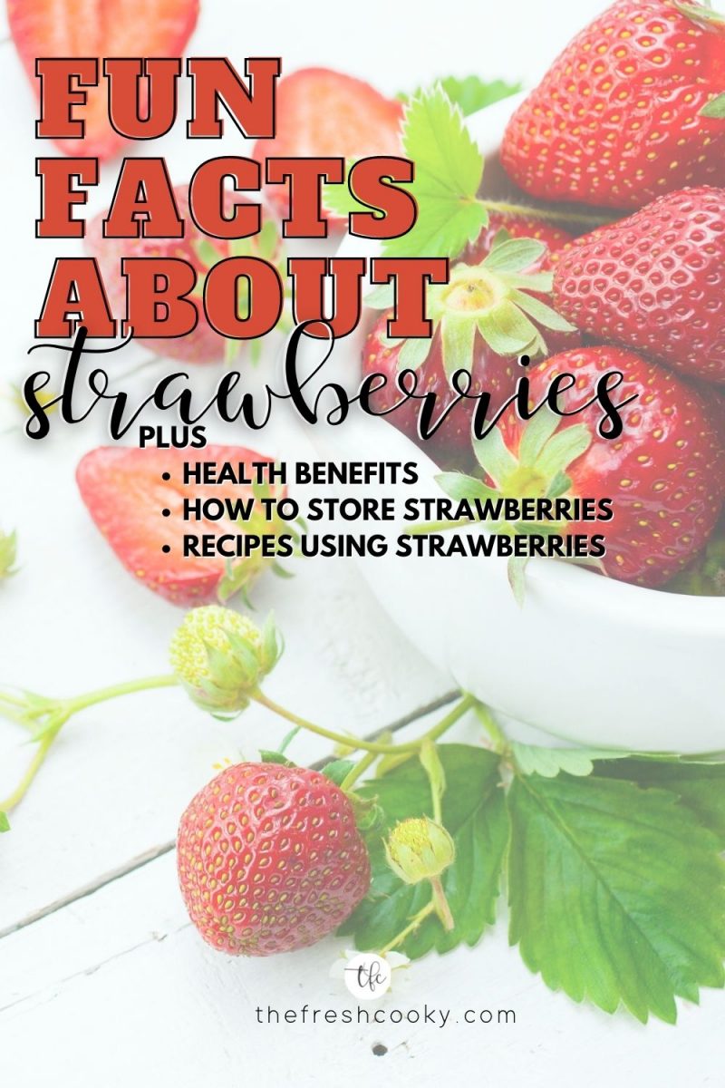 Pin for Fun facts about Strawberries with image of bowl of strawberries with stems.