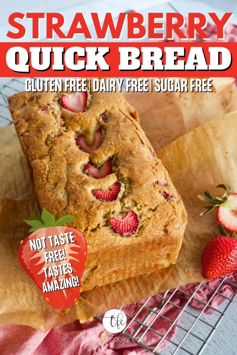 Strawberry Quick Bread Pin that shows image of quickbread on wire rack with parchment paper on the side.