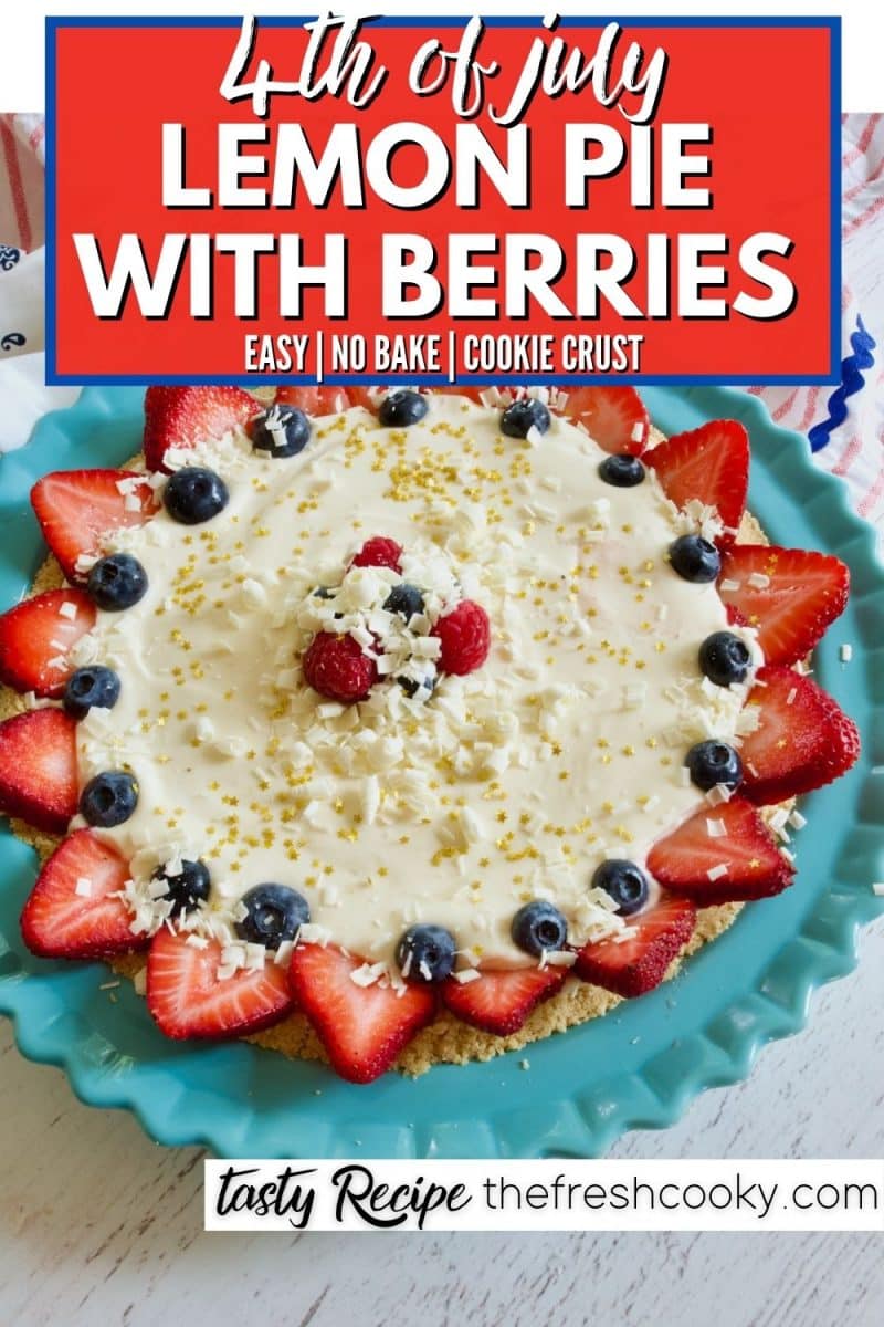 4th of July Lemon Pie with Berries with strawberries and blueberries.