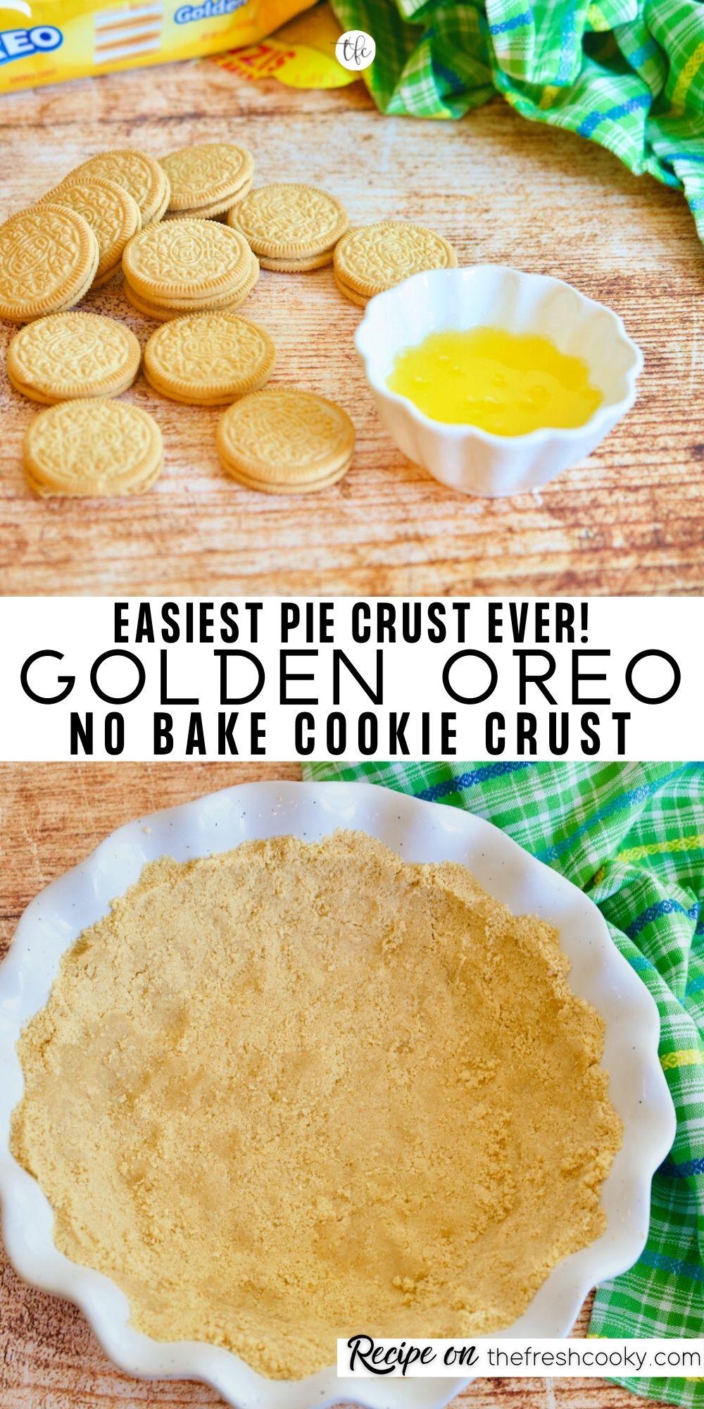 Easiest Oreo Pie Crust Recipe + Video • The Fresh Cooky