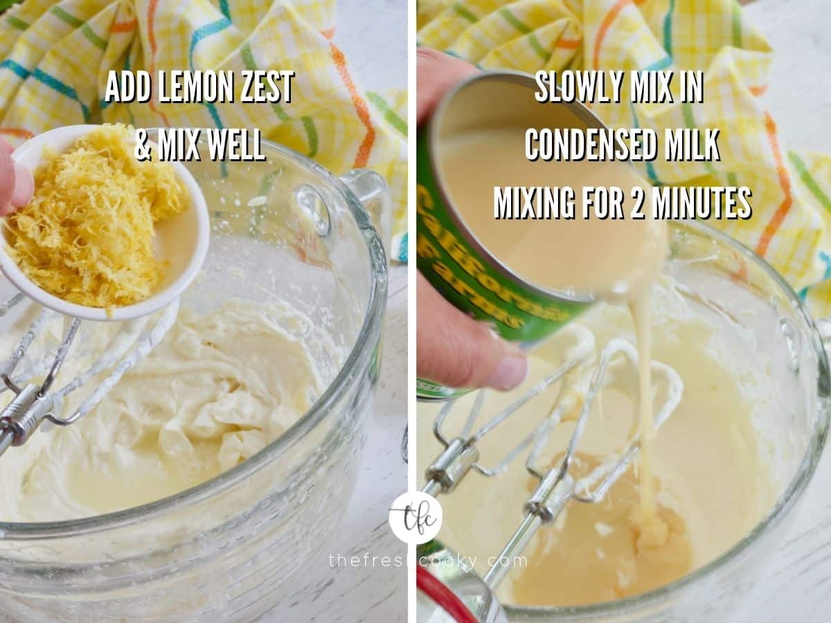 Lemon cream pie process shots, adding lemon zest and slowly pouring in sweetened condensed milk into cream cheese lemon mixture.